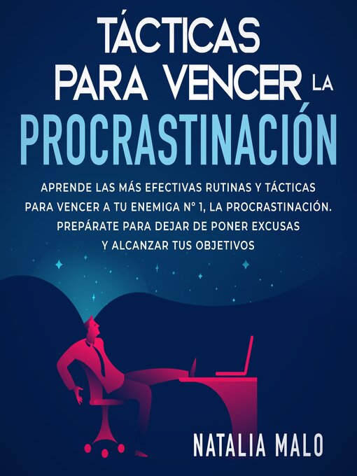 Title details for Tácticas para vencer la procrastinación by Natalia Malo - Available